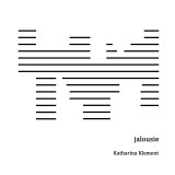 Katharina Klement – jalousie